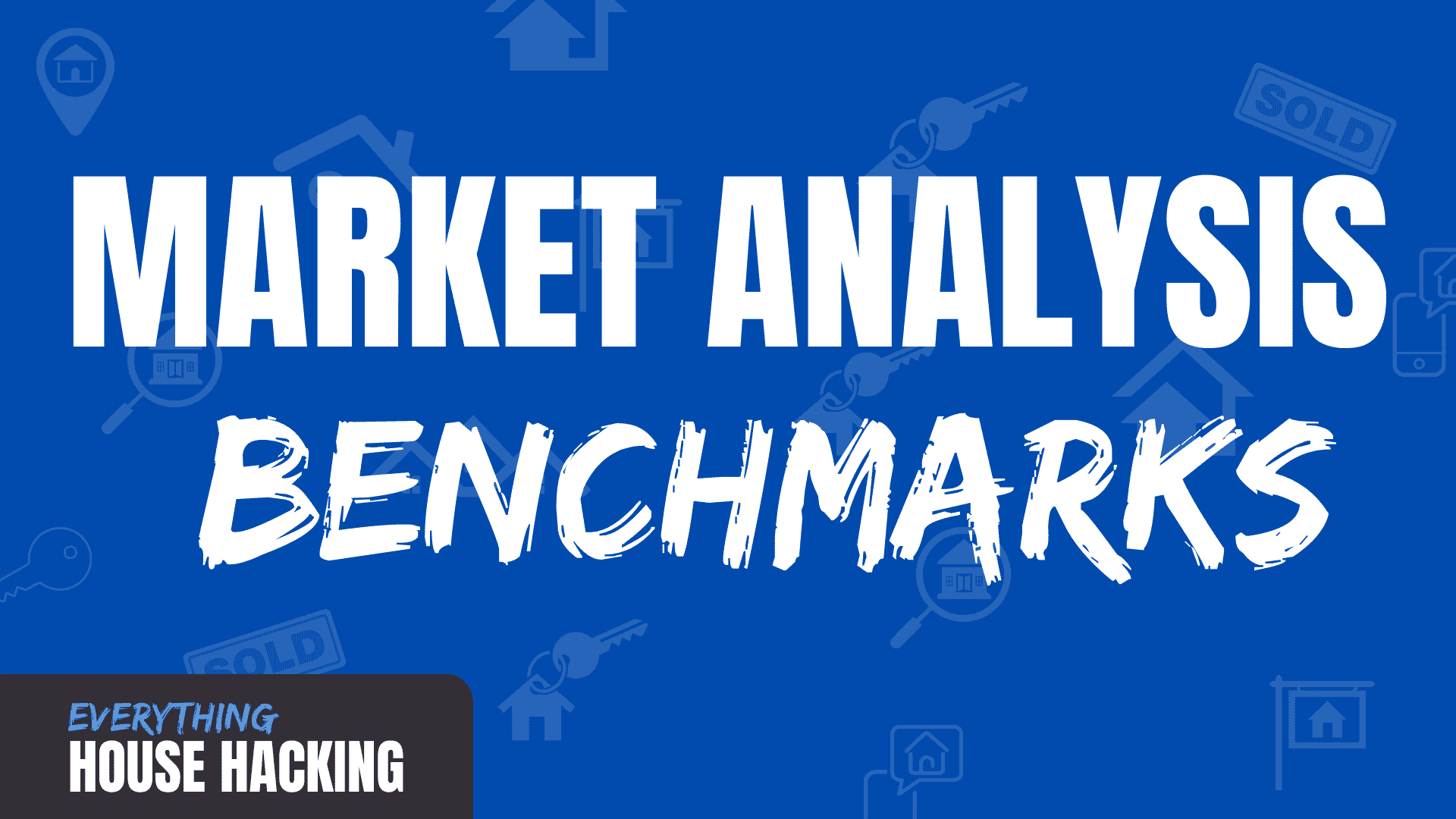 House Hacking Market Analysis Benchmarks