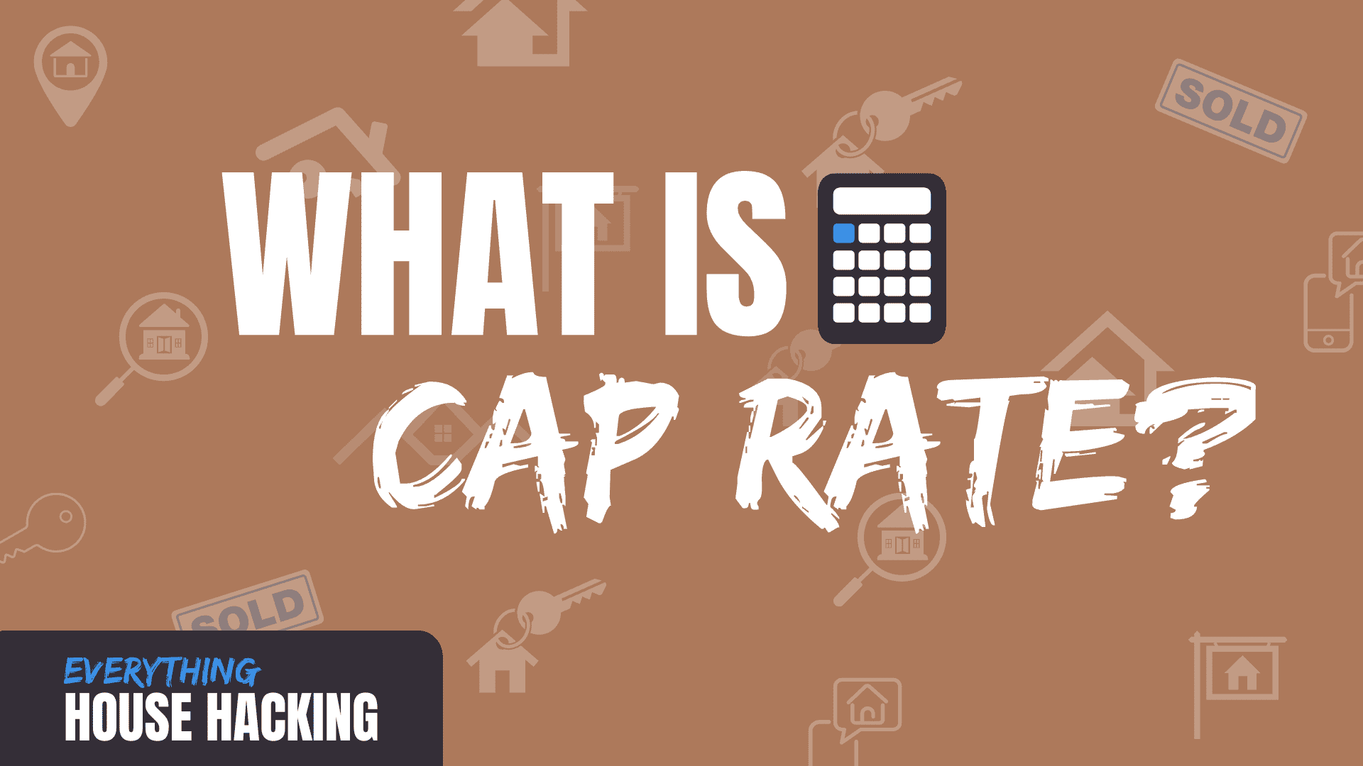 what is cap rate white text on brown background with calculator clipart