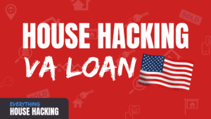 house hacking va loan white text on red background with american flag clipart