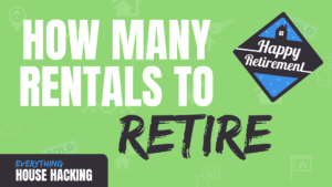 how many rentals to retire in text on lime green background with retirement clipart