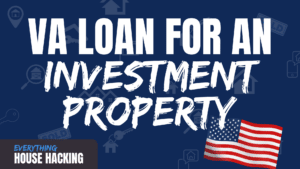 va loan for investment property in white text on dark blue background with American flag clipart
