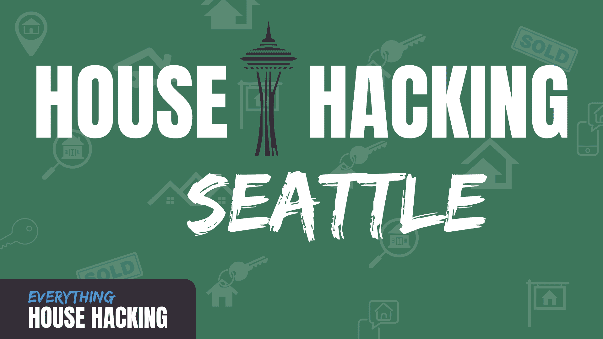 House Hacking Seattle