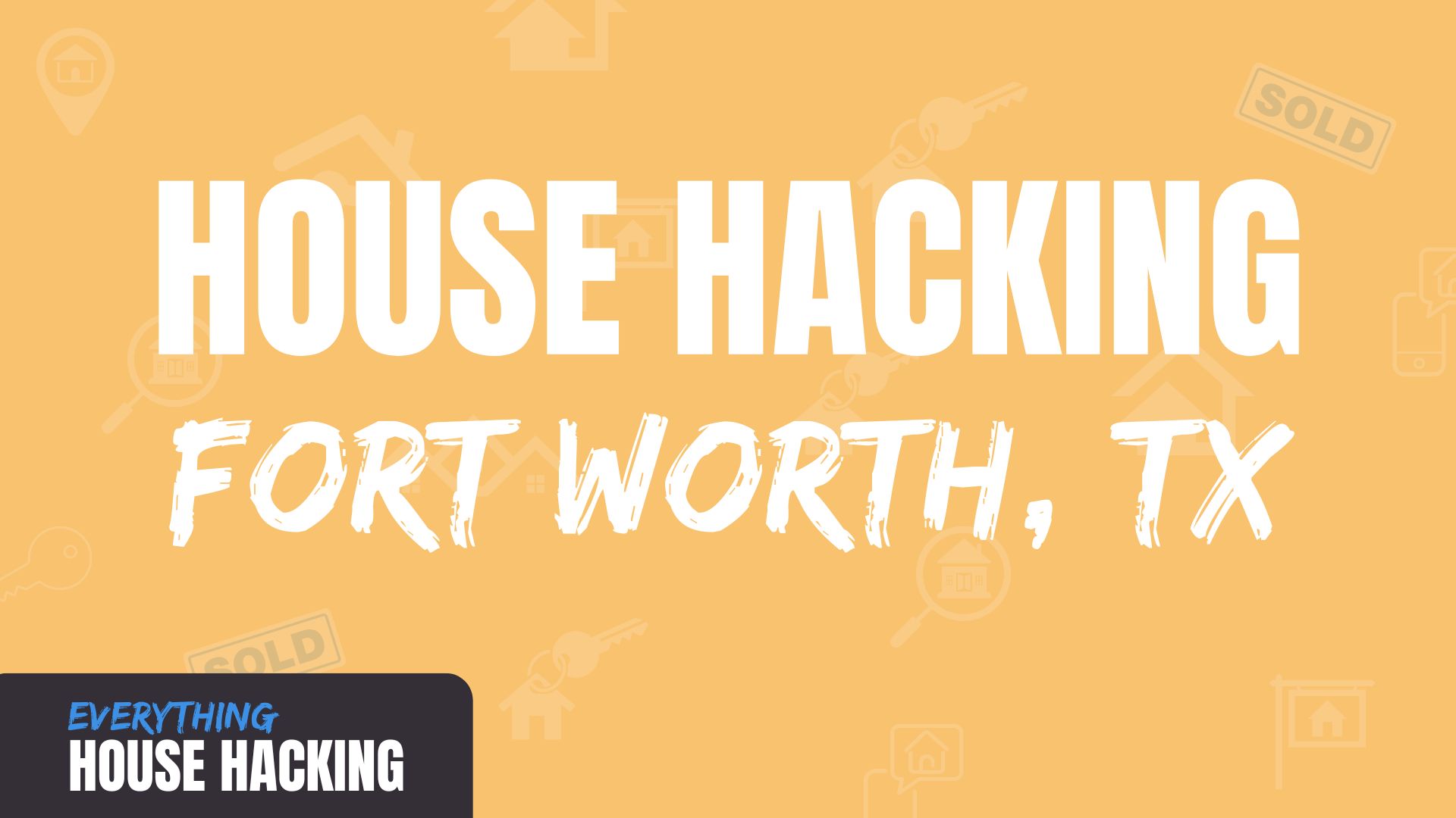 House hacking in fort worth, texas
