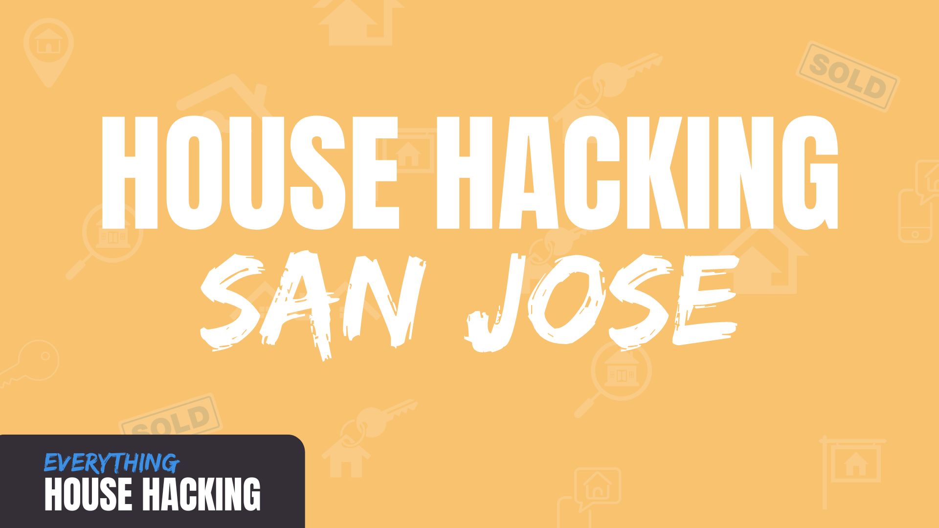 House hacking in san jose, california